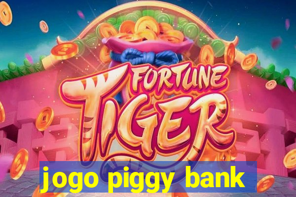 jogo piggy bank